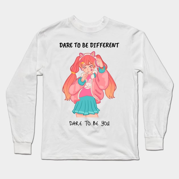 Dare to be Different Dare to be You Self Empowerment Long Sleeve T-Shirt by GreenbergIntegrity